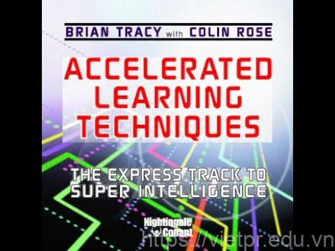 Understanding Accelerated Learning Techniques